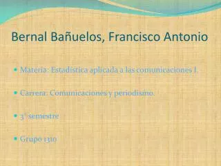 bernal ba uelos francisco antonio