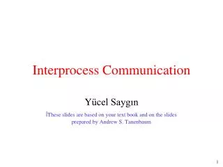 Interprocess Communication