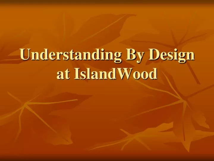 understanding by design at islandwood