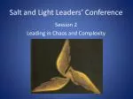 Salt and Light Leaders’ Conference - slide 1