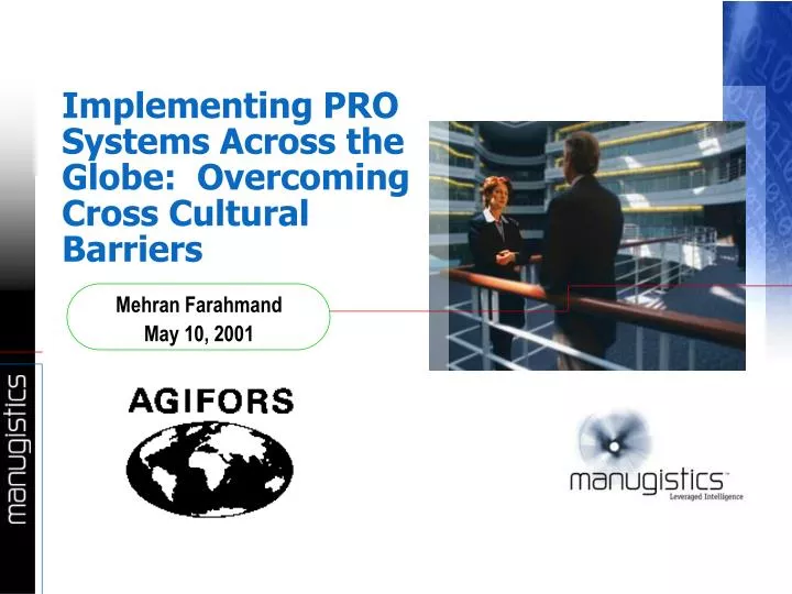implementing pro systems across the globe overcoming cross cultural barriers