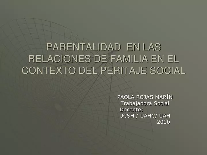 parentalidad en las relaciones de familia en el contexto del peritaje social