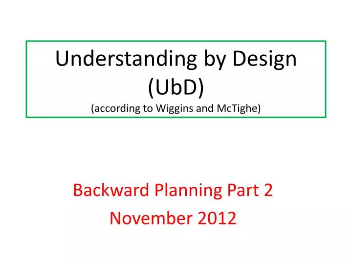 understanding by design ubd according to wiggins and mctighe