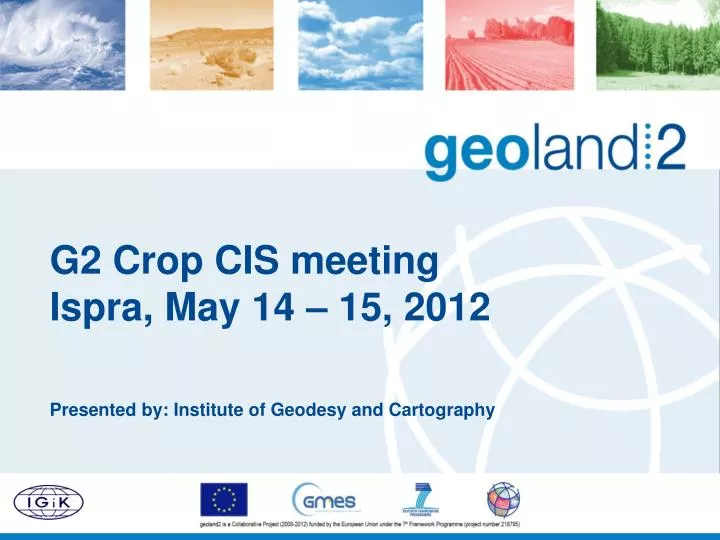 g2 crop cis meeting ispra may 14 15 2012