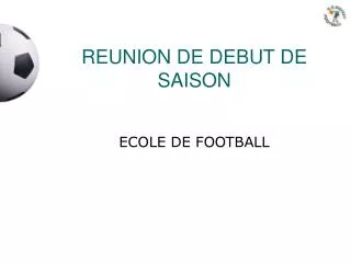 reunion de debut de saison