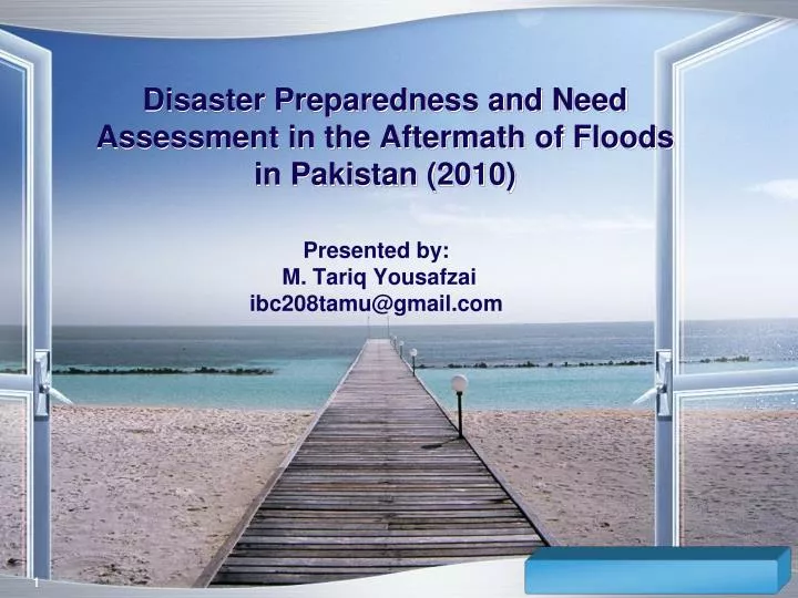 disaster preparedness and need assessment in the aftermath of floods in pakistan 2010