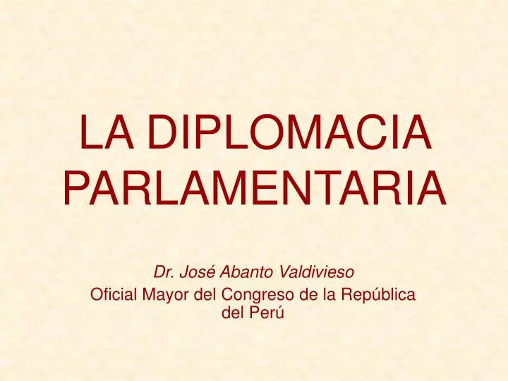 la diplomacia parlamentaria