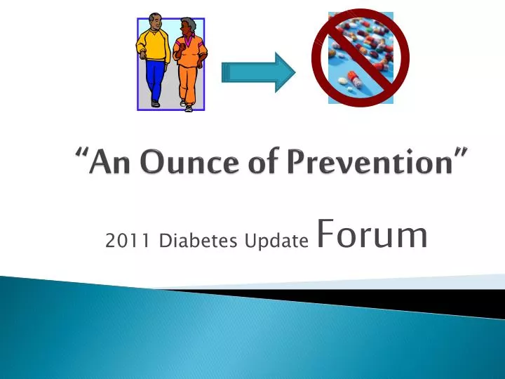 an ounce of prevention