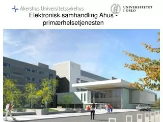 elektronisk samhandling ahus prim rhelsetjenesten