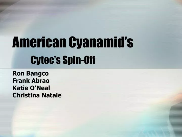 american cyanamid s cytec s spin off
