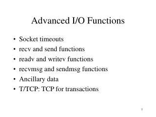 Advanced I/O Functions