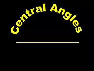 Central Angles