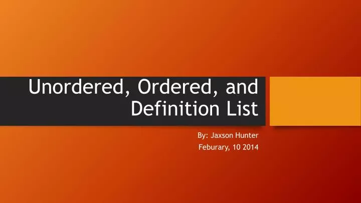 unordered ordered and definition list
