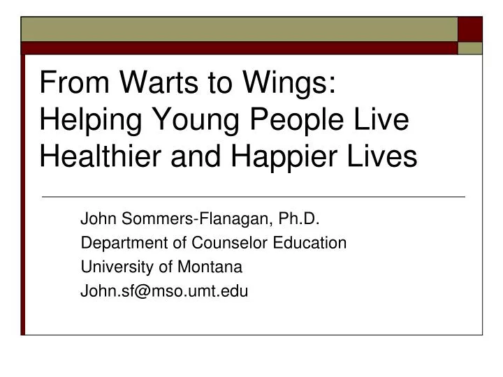 from warts to wings helping young people live healthier and happier lives