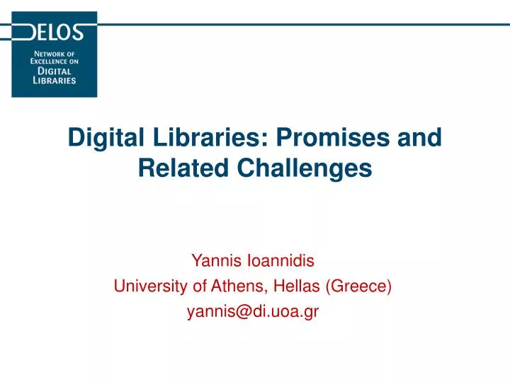 digital libraries promises and related challenges