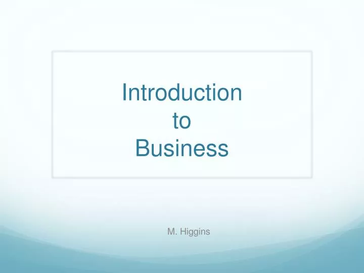 introduction t o business