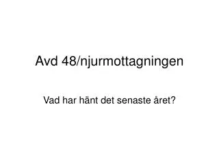 avd 48 njurmottagningen