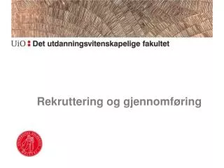 rekruttering og gjennomf ring