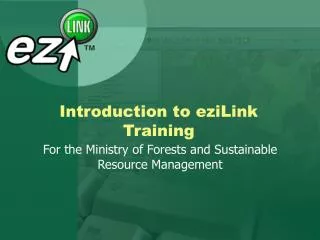 introduction to ezilink training