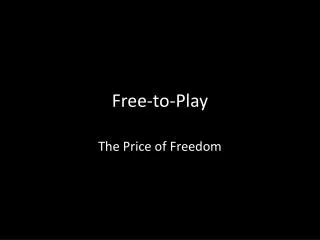 free to play
