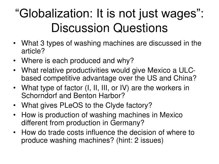 globalization it is not just wages discussion questions