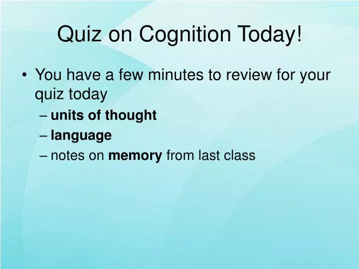 quiz on cognition today