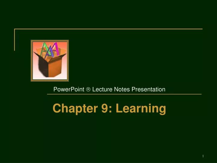 powerpoint lecture notes presentation chapter 9 learning
