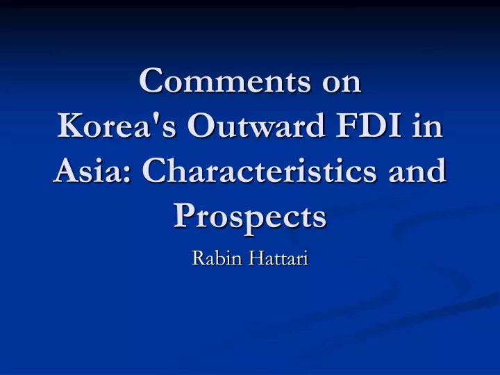 comments on korea s outward fdi in asia characteristics and prospects