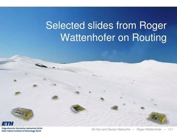 selected slides from roger wattenhofer on routing