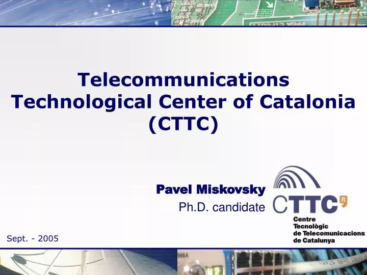 telecommunications technological center of catalonia cttc
