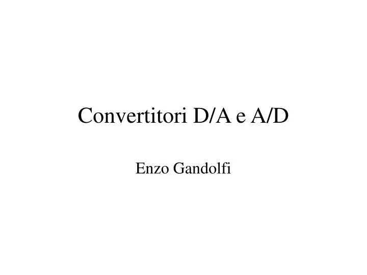 convertitori d a e a d