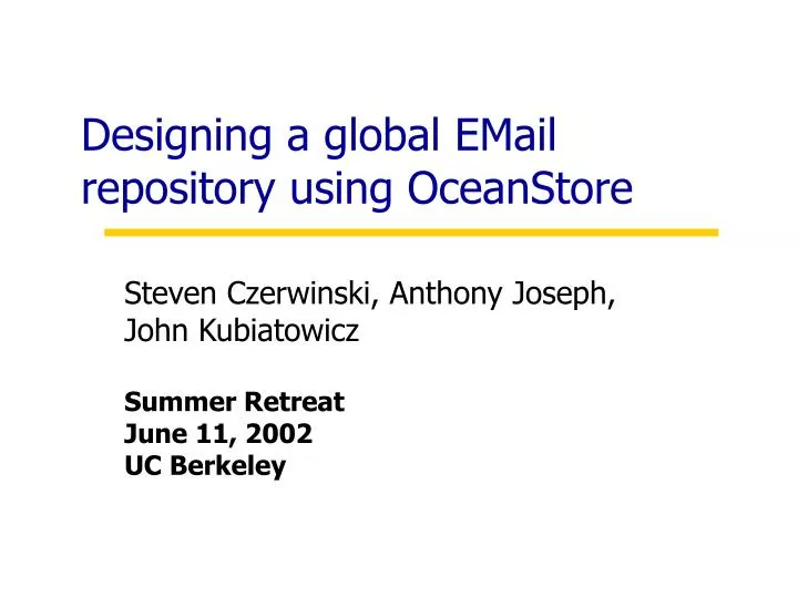 designing a global email repository using oceanstore