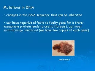 Mutations in DNA