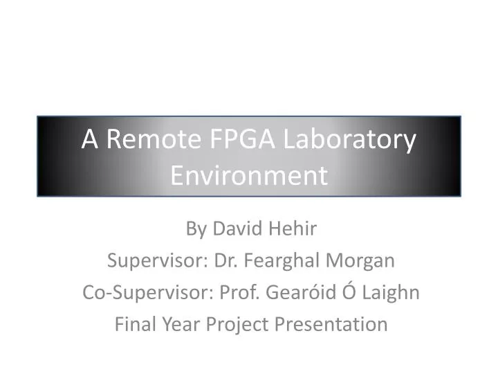 a remote fpga laboratory environment