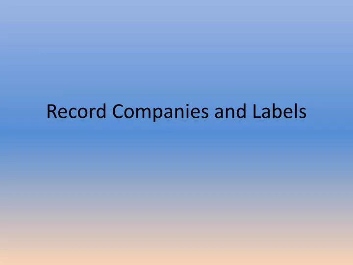 record companies and labels