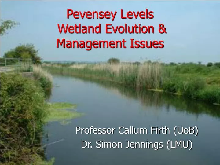 pevensey levels wetland evolution management issues