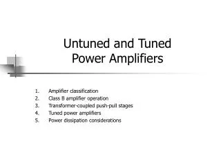 Untuned and Tuned Power Amplifiers