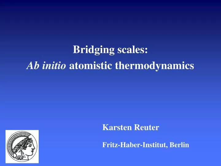 bridging scales ab initio atomistic thermodynamics