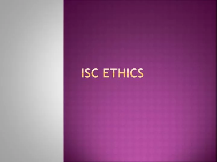 isc ethics