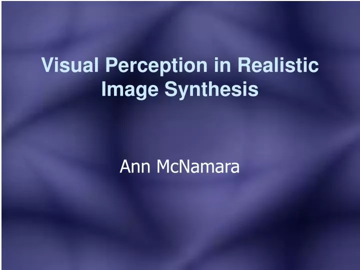 visual perception in realistic image synthesis