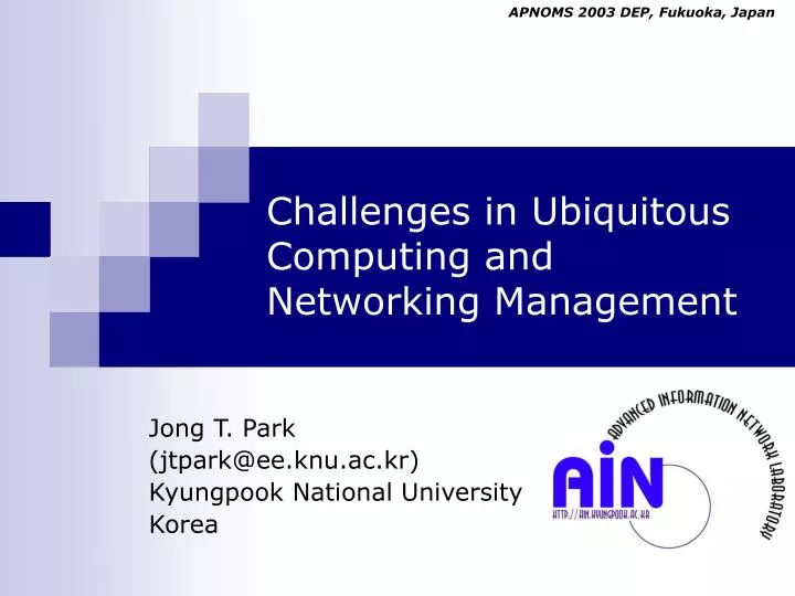 challenges in ubiquitous computing and networking management