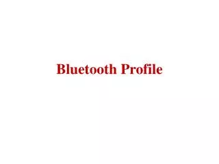 Bluetooth Profile