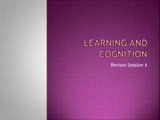 Learning and Cognition