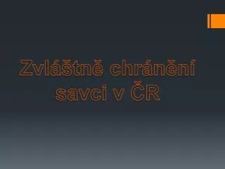 zvl tn chr n n savci v r