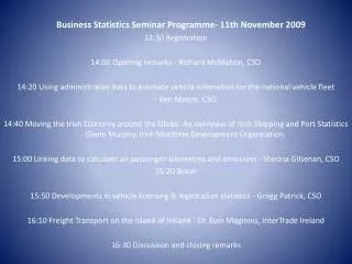 Business Statistics Seminar Programme - 11th November 2009