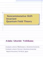 Noncommutative Shift Invariant Quantum Field Theory - slide 1