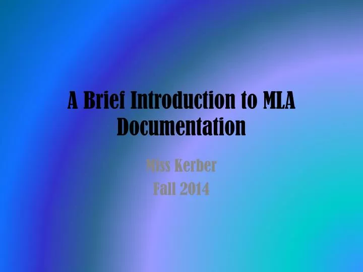 a brief introduction to mla documentation