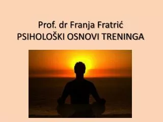 prof dr franja fratri p siholo ki osnovi treninga
