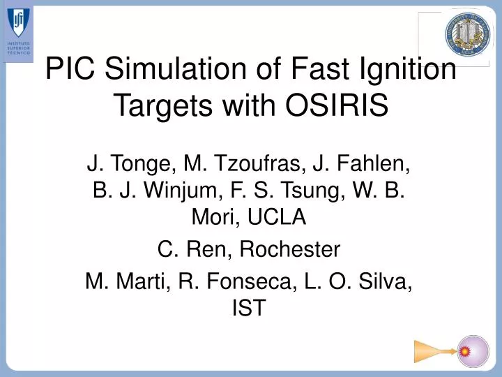 pic simulation of fast ignition targets with osiris
