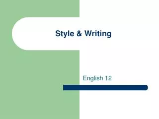 Style &amp; Writing